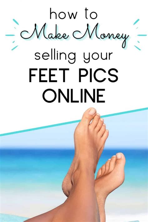 can selling feet pics make money|How to Sell Feet Pictures Online and Make Money in 2024